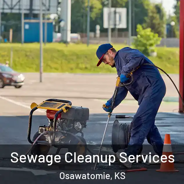  Sewage Cleanup Services Osawatomie, KS
